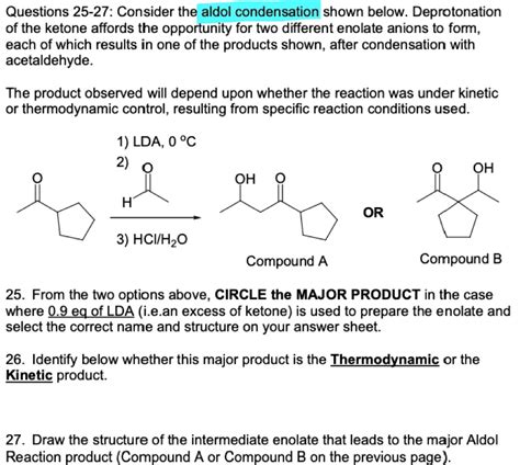 SOLVED Questions 25 27 Consider The Aldol Condensation Shown Below