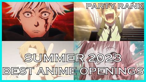 Top Anime Openings Of Summer Party Rank Youtube