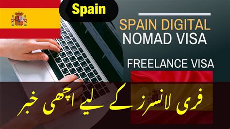 Spain Digital Nomad Visa For Freelancer Reality And Benefits Of