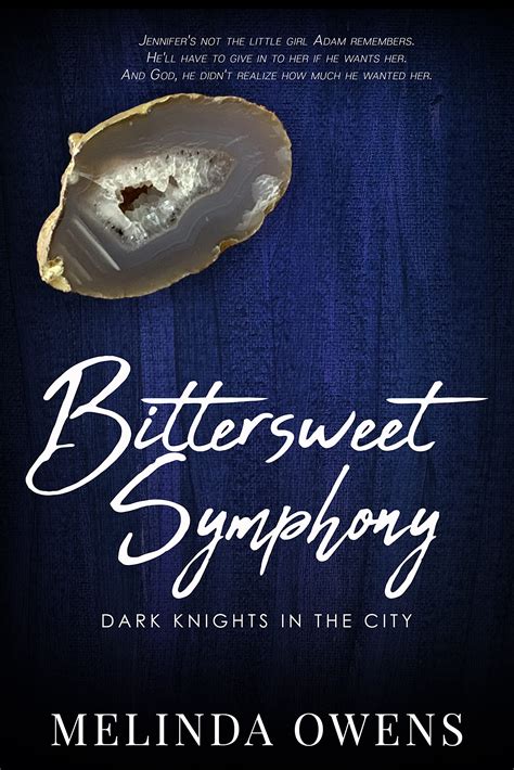 Bittersweet Symphony By Melinda Owens Goodreads