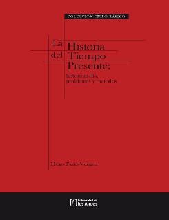 Pascal Libros La Historia del Tiempo Presente Historiografía