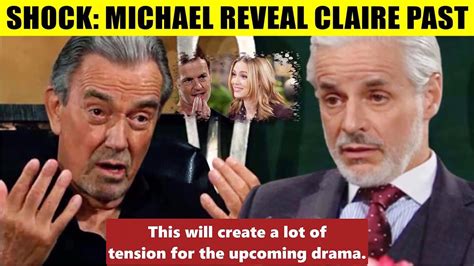 Cbs Young And The Restless Spoilers Michael Reveals Claire Is Tuckers