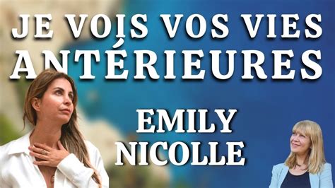 Emily NICOLLE je vois vos vies antérieures Interview Les Annales