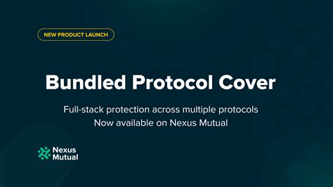 Nexus Mutual Nexus Mutual Launches Bundled Protocol Cover To Protect