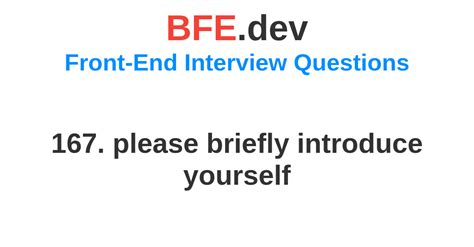 167 Please Briefly Introduce Yourself BFE Dev Prepare For Front