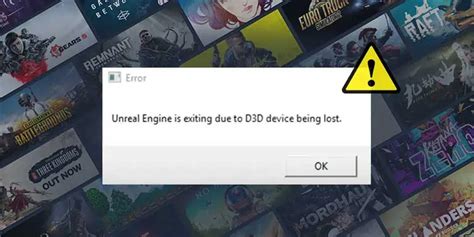 Solved Unreal Engine Is Exiting Due To D3D Device Being Lost Tech