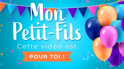 Pr Sentation Imagen Carte D Anniversaire Pour Mon Fils Fr