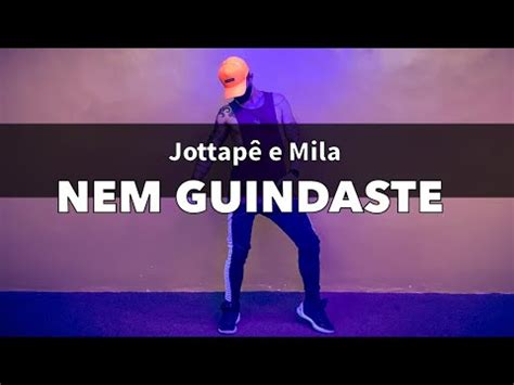 Nem Guindaste Jottapê E Mila COREOGRAFIA Pabinho YouTube