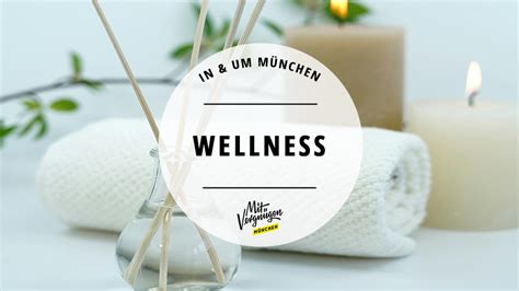 Wundersch Ne Day Spas In M Nchen Und Umgebung Mit Vergn Gen M Nchen