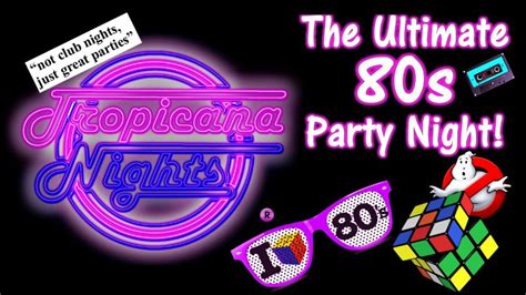 Tropicana Nights The Ultimate 80s Party Night Oakley House Bromley 18 March 2023