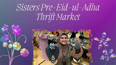 Sisters Pre Eid Ul Adha Thrift Market Just Between Sisters Masjid