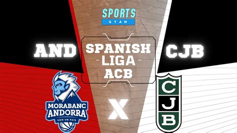 CJB VS AND BASKETBALL MATCH AND DREAM TEAM PREDICTION Sportsgyan