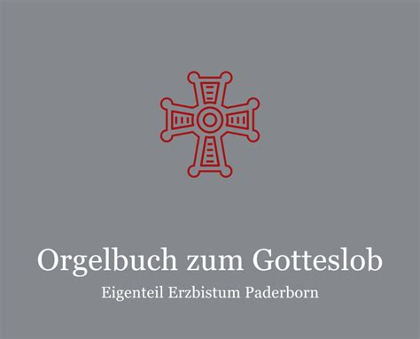 Orgelbuch Zum Gotteslob Eigenteil Erzbistum Paderborn Bonifatius Verlag