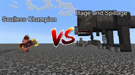 Soulless Champion Vs Illage And Spillage Mob Battle Minecraft Youtube