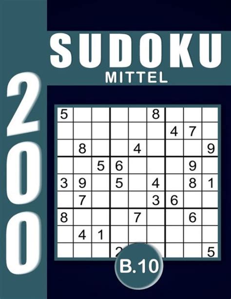 Sudoku Erwachsene Mittel Band 10 Großdruck im DIN A4 Format 200