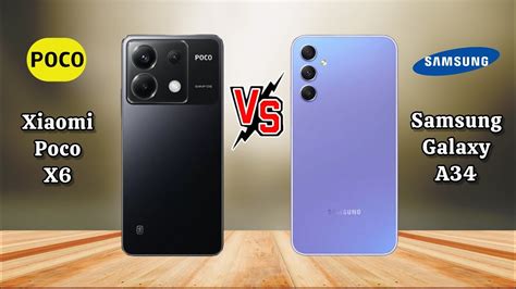 Xiaomi Poco X6 Vs Samsung Galaxy A34 Samsung A34 Vs Poco X6 A34 Vs