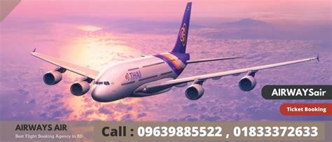 Thai Airways Dhaka Office Call 01833372633 For Quick Ticket Booking