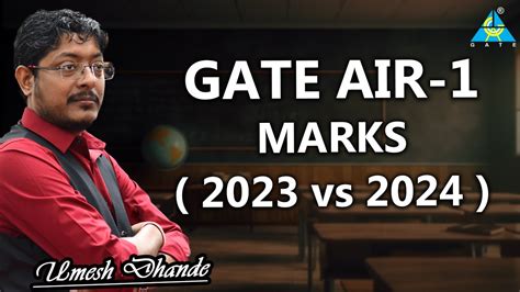 GATE AIR 1 Marks 2023 Versus 2024 Gate Academy Gate2024 YouTube