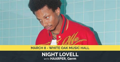 Night Lovell I Hope Youre Happy Tour White Oak Music Hall Houston