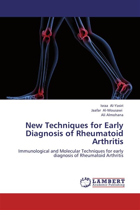 New Techniques For Early Diagnosis Of Rheumatoid Arthritis 978 3 659