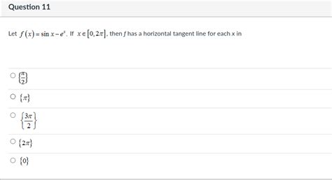 Solved Let F X Sinx−ex If X∈[0 2π] Then F Has A