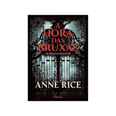 A Hora Da Bruxa - Livro-A-Hora-das-Bruxas-Anne-Rice_1675695167_gg.jpg