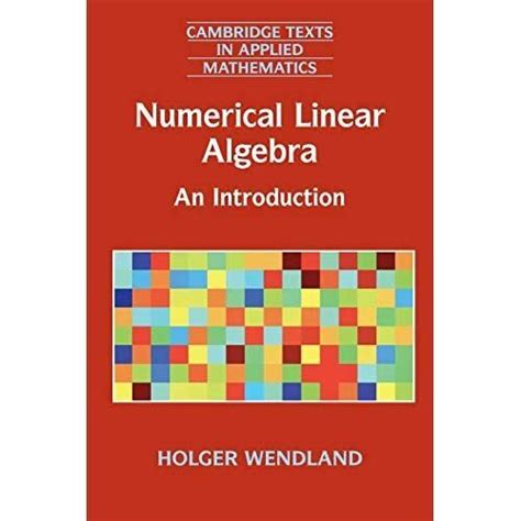 Numerical Linear Algebra An Introduction Holger Wendland Paperback