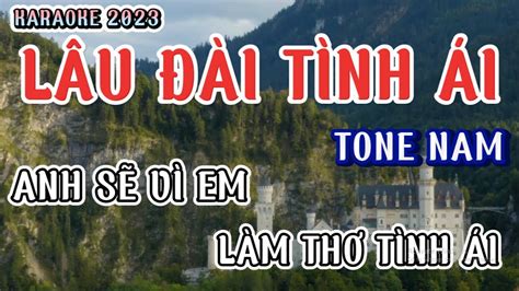 Lâu Đài Tình Ái Karaoke Tone Nam Nhạc Sống Cực Hay Beat Chuẩn Mới Nhất