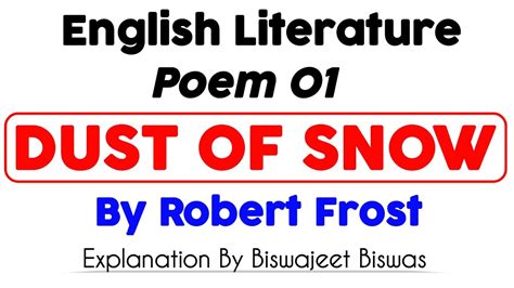 Dust Of Snow Class 10 Poem 1 Full Analysis And Explanation In