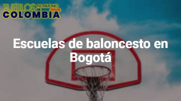 9 Mejores ESCUELAS DE BALONCESTO en Bogotá Para Adultos y Niños