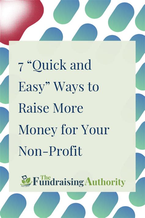 7 “quick And Easy” Ways To Raise More Money For Your Non Profit