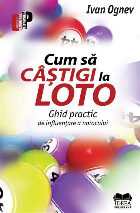 Cum Sa Castigi La Loto Ghid Practic PDF Autor Ivan Ognev MsBook Ro