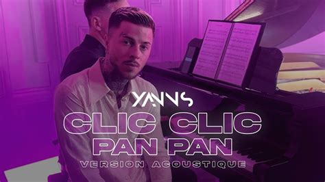 Yanns Clic Clic Pan Pan Version Acoustique Clip Officiel Youtube