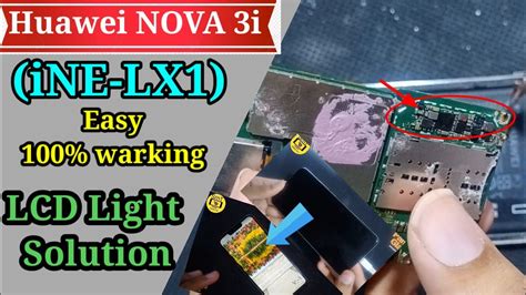 Huawei Nova I Lcd Light Problem Solution Ine Lx Huaweinova I