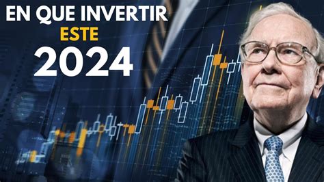 Consejos De Warren Buffett Para Invertir Este Youtube