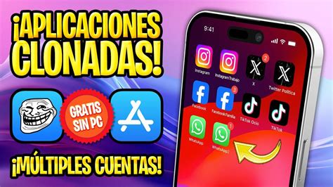 TUTORIAL SIN JAILBREAK CÓMO CLONAR APLICACIONES OFICIALES EN TU iPHONE