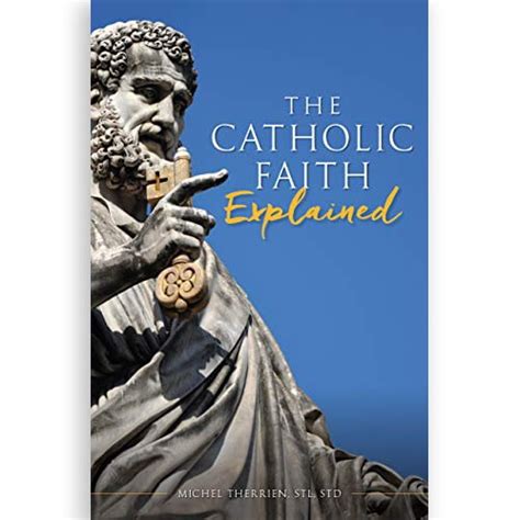 The Catholic Faith Explained Ave Maria Radio