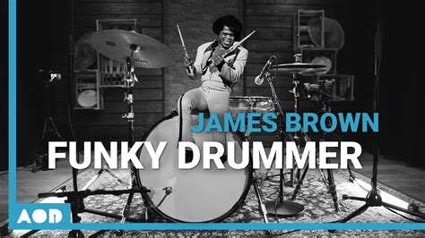 James Brown Funky Drummer And Sex Machine Recreating Iconic Drum