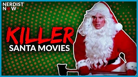 Best Killer Santa Claus Movies Nerdist Now W Kyle Anderson Nerdist