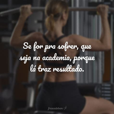 Frases De Muscula O Para Treinar Mais Determina O