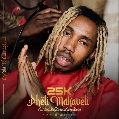 25K Drops Highly Anticipated 'Pheli Makaveli' Album! - SA Hip Hop Mag