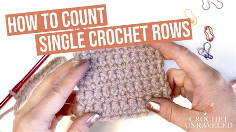 How To Count Single Crochet Rows Crochet Unraveled Youtube