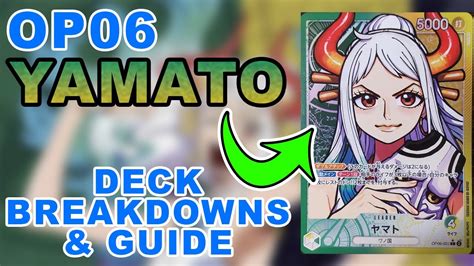 OP06 Yamato Guide Deck Breakdowns One Piece Card Game YouTube