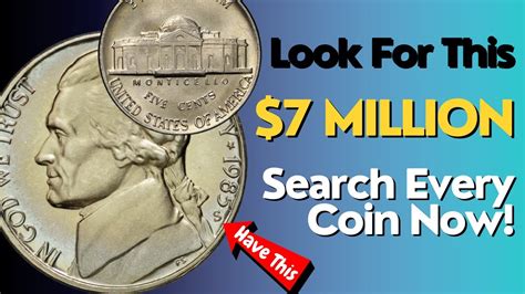 Most Valuable Jefferson Nickel Worth Up To 7 Million Of Dollars Look