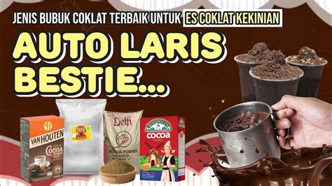 Mana Yang Membuat Autolaris Es Coklat Kekinian Dari Jenis Bubuk