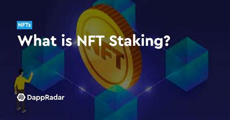 What Is Nft Staking