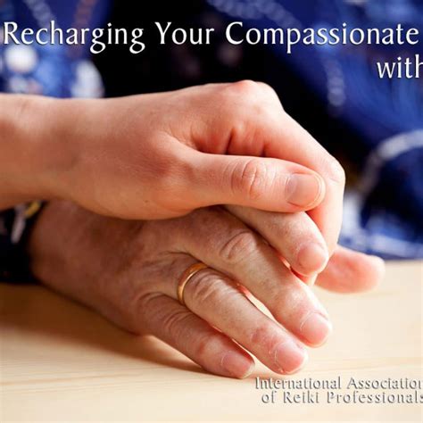 Recharging Your Compassionate Heart