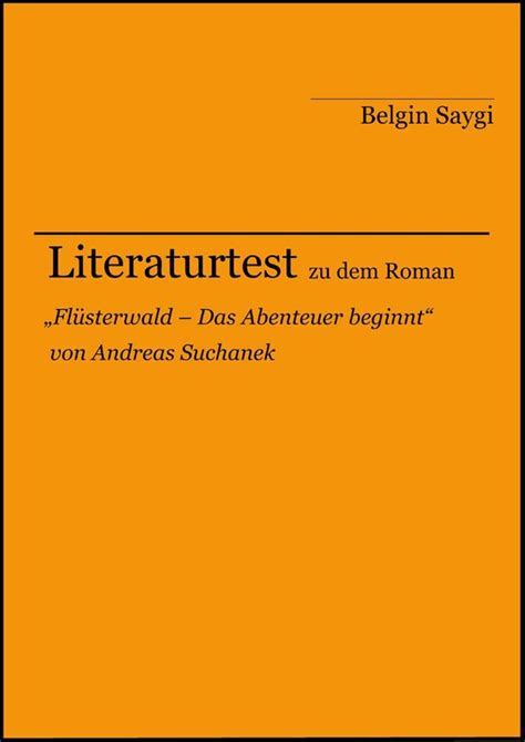 Literaturtest Flüsterwald Das Abenteuer beginnt von Andreas