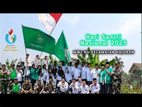 Upacara Hari Santri Nasional Mwc Nu Kec Kajoran Youtube