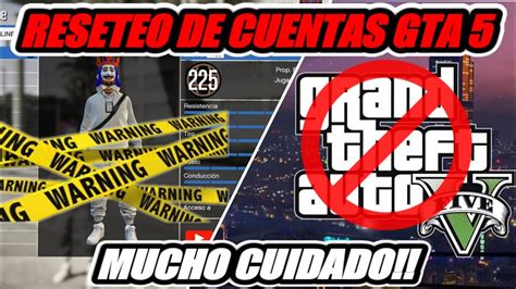 Muchisimo Cuidado Con Las Cuentas De Gta Reseteos De Vuestras Cuentas